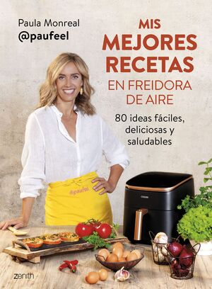 MIS MEJORES RECETAS EN FREIDORA DE AIRE