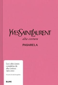 PASARELA. YVES SAINT LAURENT