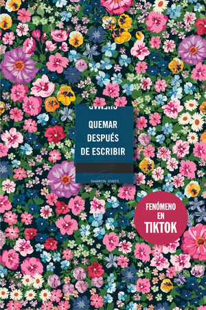 QUEMAR DESPUÉS DE ESCRIBIR (EDICIÓN OFICIAL FLORES)