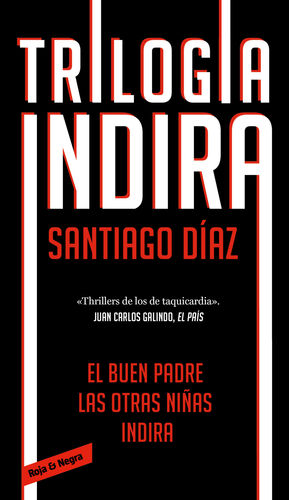 TRILOGÍA INDIRA (CONTIENE: INDIRA  EL BUEN PADRE  LAS OTRAS NIÑAS)