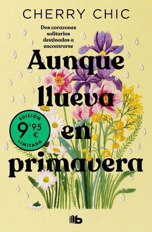 AUNQUE LLUEVA EN PRIMAVERA (CAMPAÑA EDICIÓN LIMITA