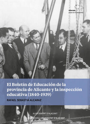 EL BOLETÍN DE EDUCACIÓN DE LA PROVINCIA DE ALICANTE Y LA INSPECCIÓN EDUCATIVA (1