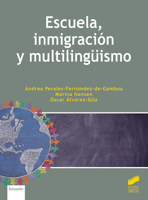 ESCUELA, INMIGRACIÓN Y MULTILINGÜISMO