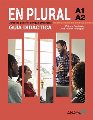 EN PLURAL A1-A2. GUÍA DIDÁCTICA DIGITAL