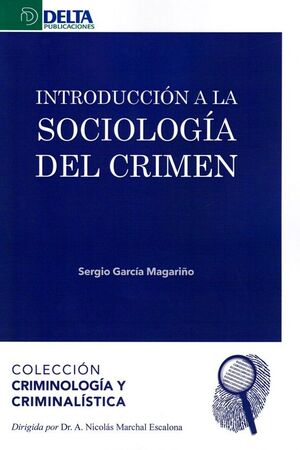 INTRODUCCION A LA SOCIOLOGIA DEL CRIMEN