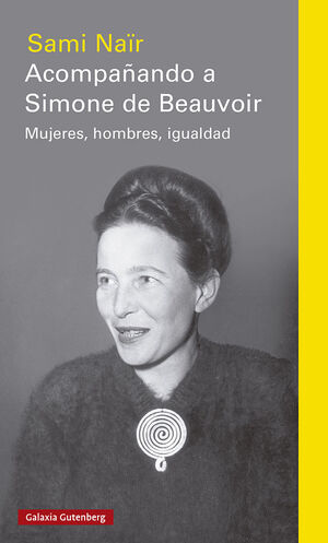 ACOMPAÑANDO A SIMONE DE BEAUVOIR