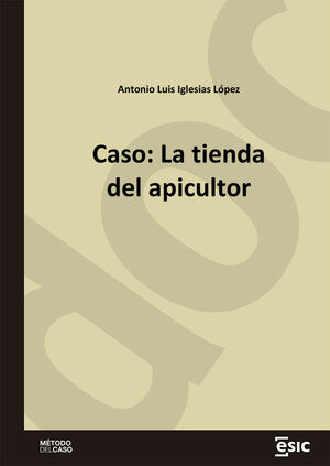 CASO: LA TIENDA DEL APICULTOR