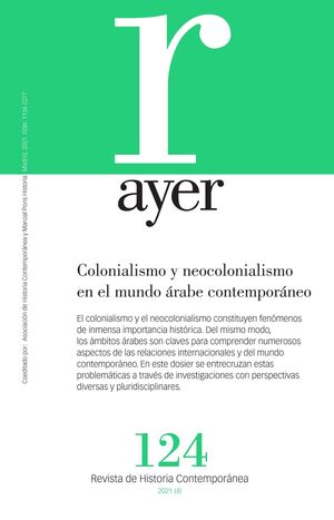 COLONIALISMO Y NEOCOLONIALISMO EN EL MUNDO ÁRABE CONTEMPORÁNEO