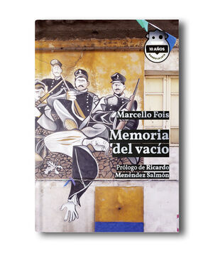 MEMORIA DEL VACÍO. E. 10 ANIVERSARIO