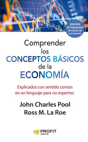 COMPRENDER LOS CONCEPTOS BÁSICOS DE LA ECONOMÍA