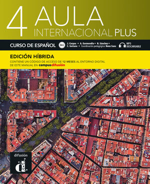 AULA INTERNACIONAL PLUS 4 EDICIÓN HÍBRIDA LIBRO DEL ALUMNO