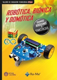 ROBÓTICA, BIÓNICA Y DOMÓTICA