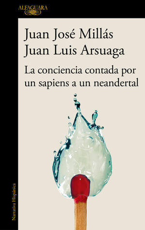 LA CONCIENCIA CONTADA POR UN SAPIENS A UN NEANDERTAL (EBOOK)