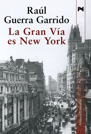 LA GRAN VÍA ES NEW YORK