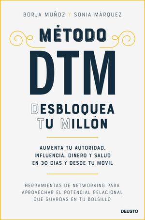 MÉTODO DTM: DESBLOQUEA TU MILLÓN