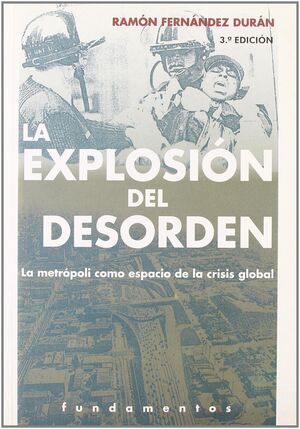 LA EXPLOSIÓN DEL DESORDEN