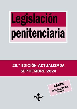 LEGISLACIÓN PENITENCIARIA. 26ª ED. 2024