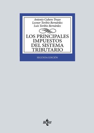 LOS PRINCIPALES IMPUESTOS DEL SISTEMA TRIBUTARIO. 2ª EDICIÓN (2024)