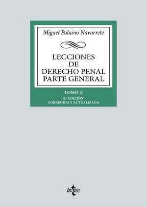 LECCIONES DE DERECHO PENAL PARTE GENERAL. TOMO II. 5ª EDICIÓN