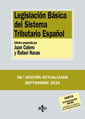 LEGISLACIÓN BÁSICA DEL SISTEMA TRIBUTARIO ESPAÑOL. 38ª EDICIÓN 2024