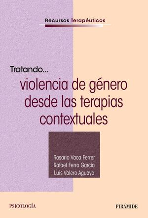 TRATANDO... LA VIOLENCIA DE GÉNERO DESDE LAS TERAPIAS CONTEXTUALES