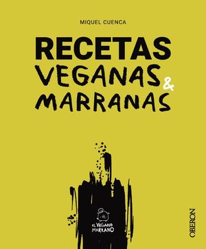 RECETAS VEGANAS MARRANAS