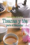 TISANAS Y TÉS PARA EL BIENESTAR