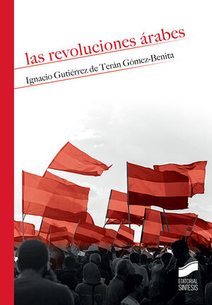 LAS REVOLUCIONES ÁRABES