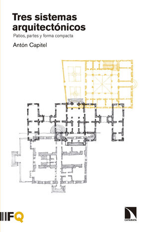 TRES SISTEMAS ARQUITECTÓNICOS