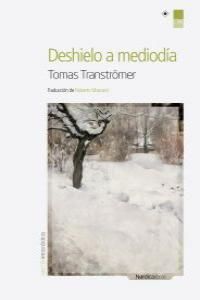 DESHIELO A MEDIODÍA Y OTROS POEMAS (EDICIÓN BILINGÜE)