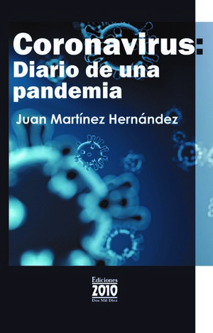 CORONAVIRUS: DIARIO DE UNA PANDEMIA