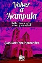 VOLVER A NAMPULA. REFLEXIONES SOBRE SALUD Y SOCIEDAD