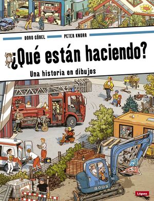 ¿QUÉ ESTÁN HACIENDO? : UNA HISTORIA EN DIBUJOS