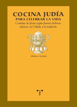 COCINA JUDÍA PARA CELEBRAR LA VIDA