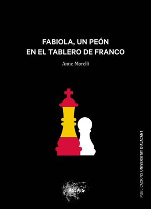 FABIOLA, UN PEÓN EN EL TABLERO DE FRANCO