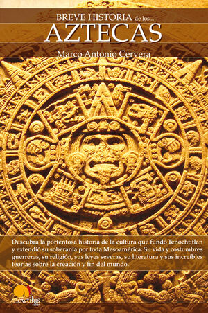 BREVE HISTORIA DE LOS AZTECAS