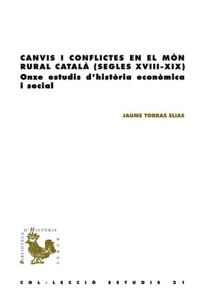 CANVIS I CONFLICTES EN EL MÓN RURAL CATALÀ (SEGLES XVIII-XIX)